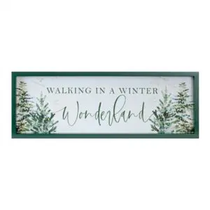 Walking in Winter Wonderland Sign