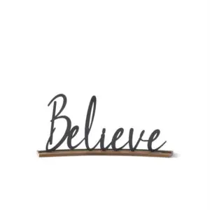 Curved Believe Sign