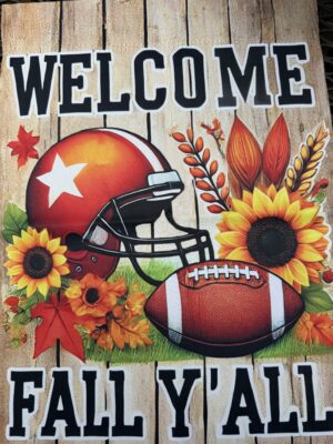 Welcome Fall Y'all Football Garden Flag